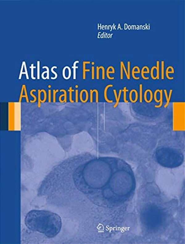Atlas Of Fine Needle Aspiration Cytology-..