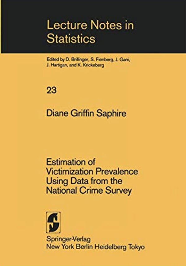 Estimation Of Victimization Prevalence Using Data From The National Crime Survey-..