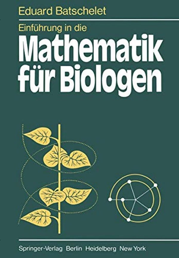 Einführung In Die Mathematik Für Biologen-..