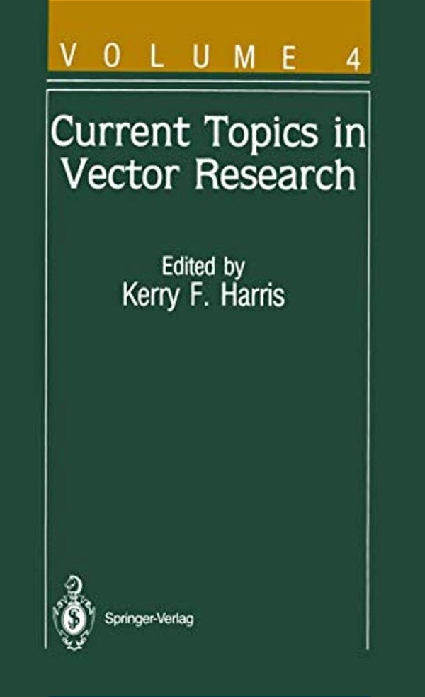 Current Topics In Vector Research: Volume 4-..