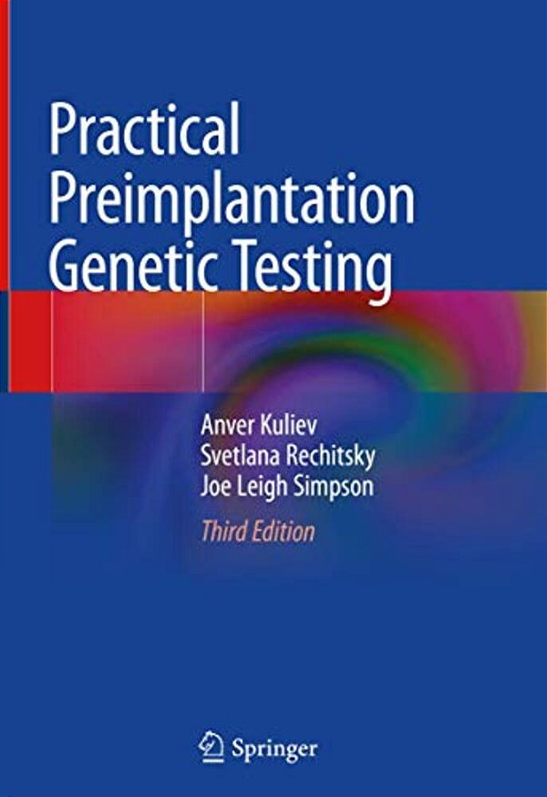 Practical Preimplantation Genetic Testing-..