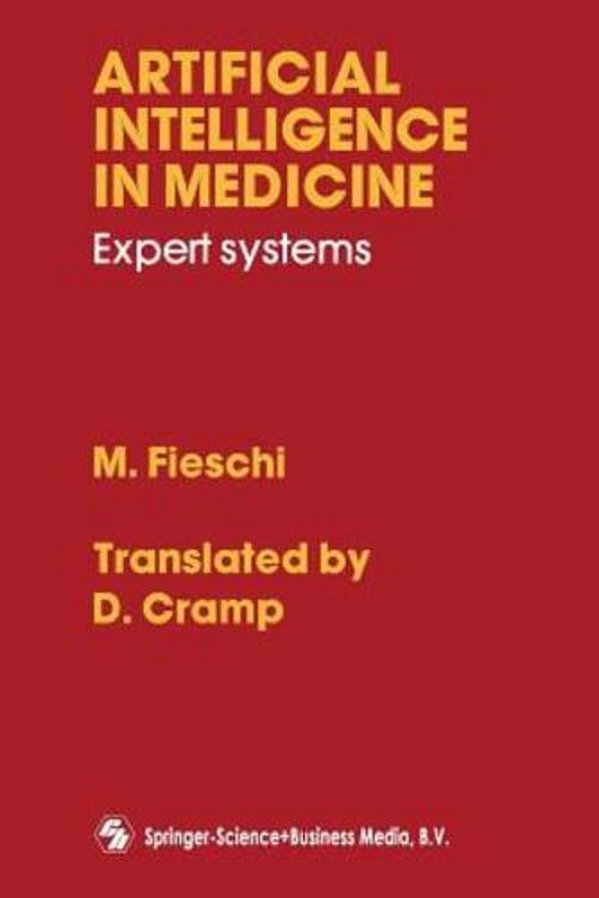Artificial Intelligence In Medicine: Expert Systems-..