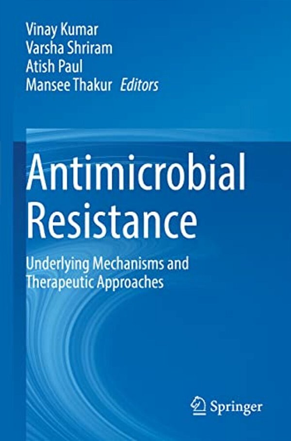 Antimicrobial Resistance: Underlying Mechanisms And Therapeutic Approaches-..