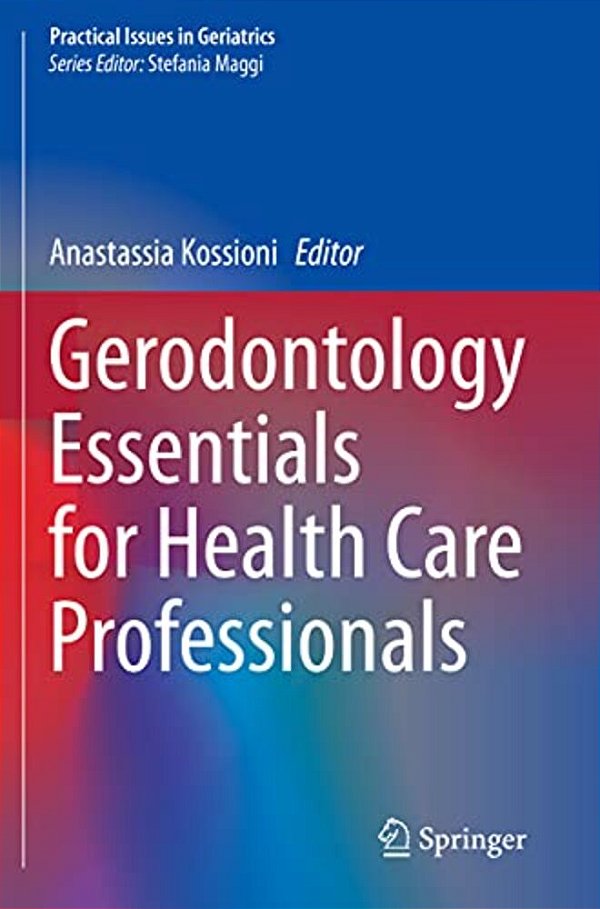 Gerodontology Essentials For Health Care Professionals-..