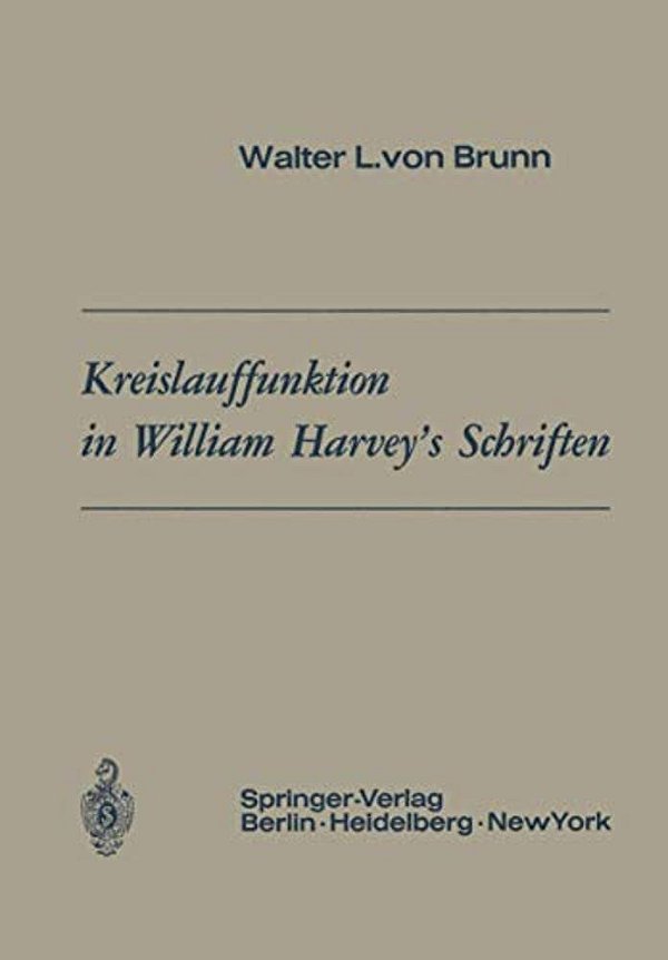 Kreislauffunktion In William Harvey's Schriften-..