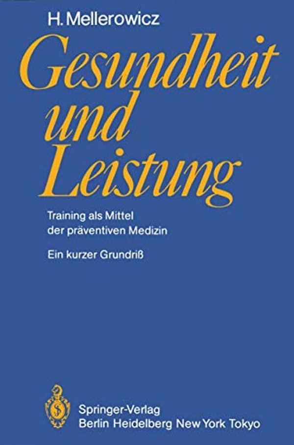 Gesundheit Und Leistung: Training Als Mittel Der Präventiven Medizin-..