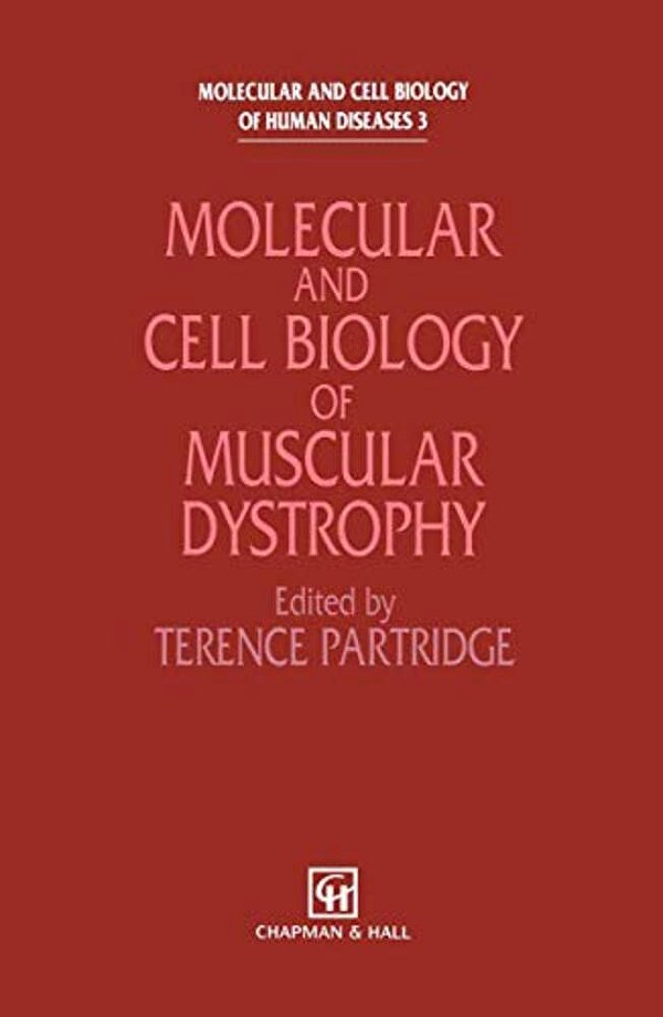 Molecular And Cell Biology Of Muscular Dystrophy-..