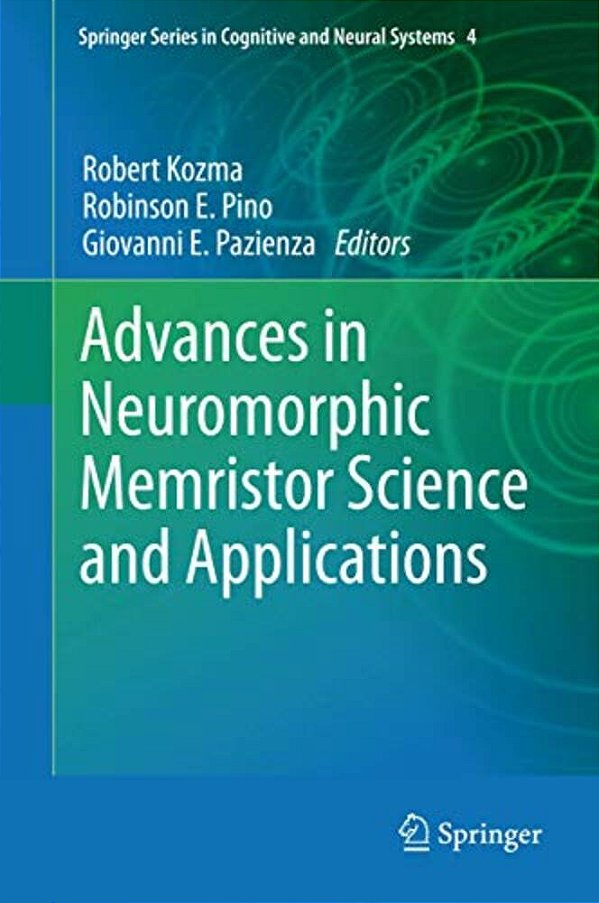 Advances In Neuromorphic Memristor Science And Applications-..