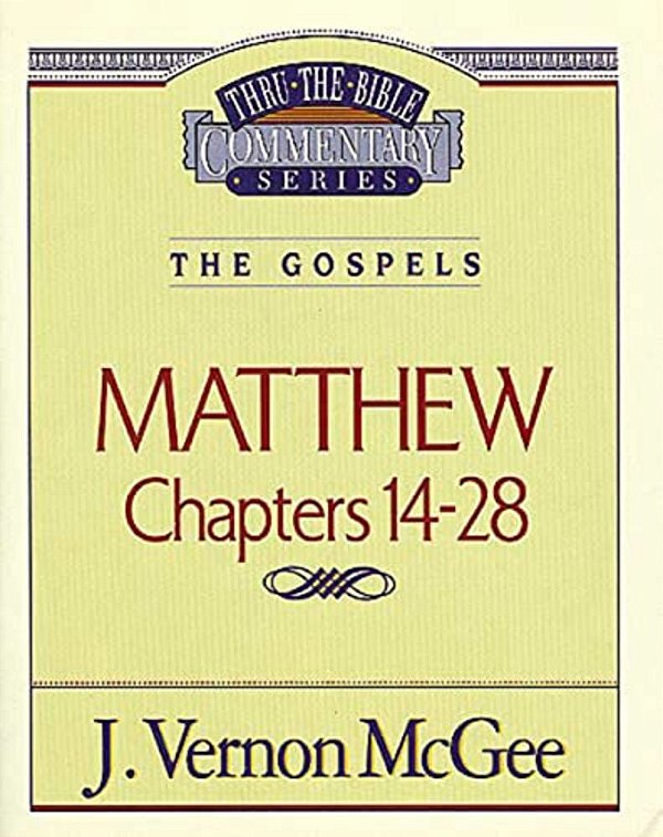 Thru The Bible Vol. 35: The Gospels (Matthew 14-28): 35-..