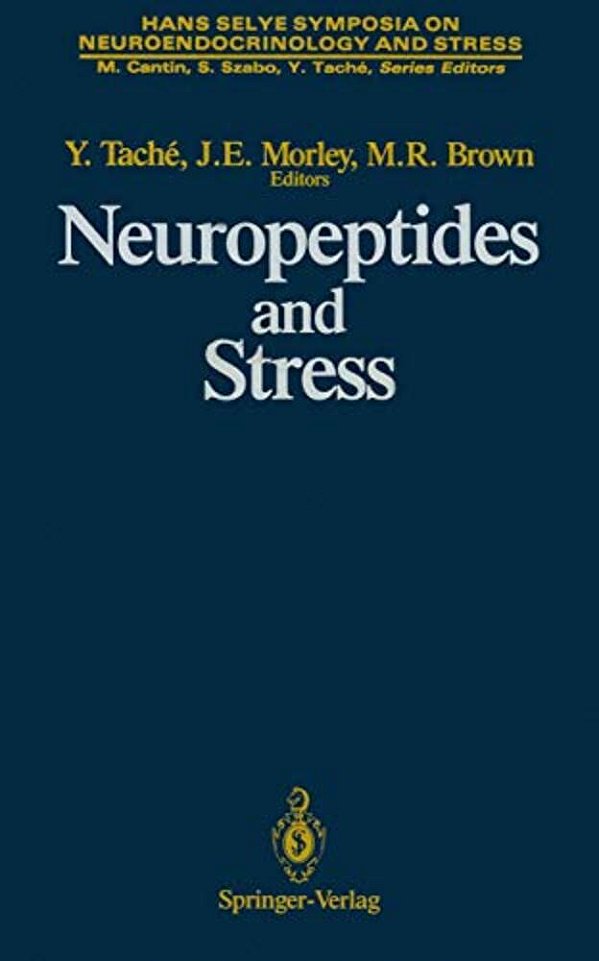 Neuropeptides And Stress: Proceedings Of The First Hans Selye Symposium, Held In Montreal In October 1986-..