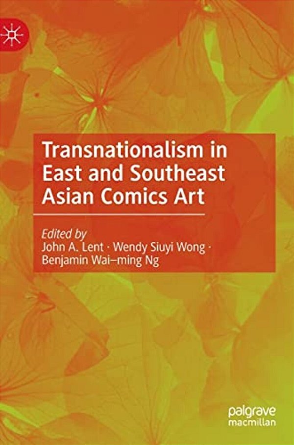 Transnationalism In East And Southeast Asian Comics Art-..