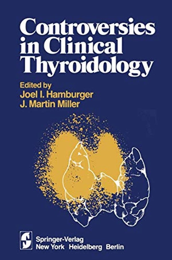 Controversies In Clinical Thyroidology-..