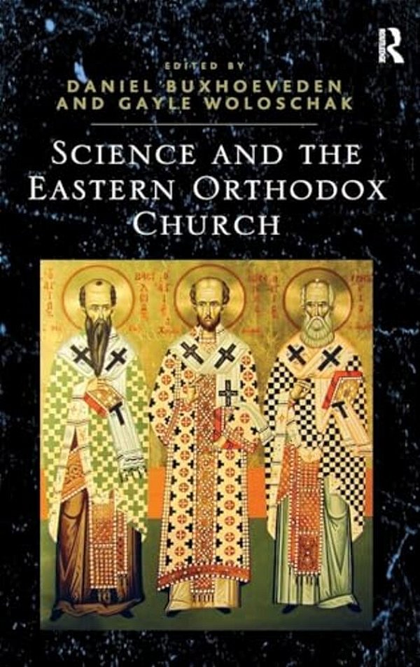 Science And The Eastern Orthodox Church-..