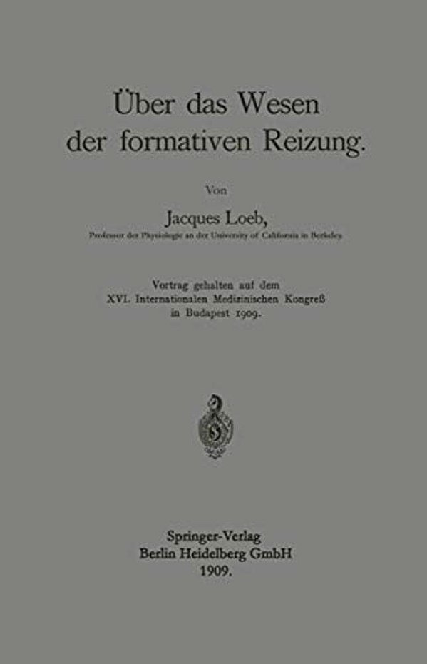 Über Das Wesen Der Formativen Reizung-..