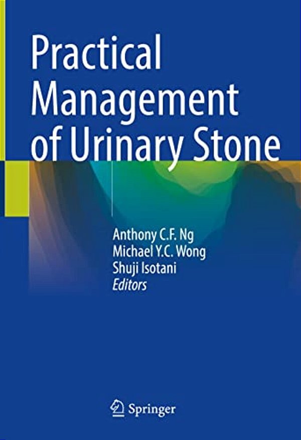 Practical Management Of Urinary Stone-..