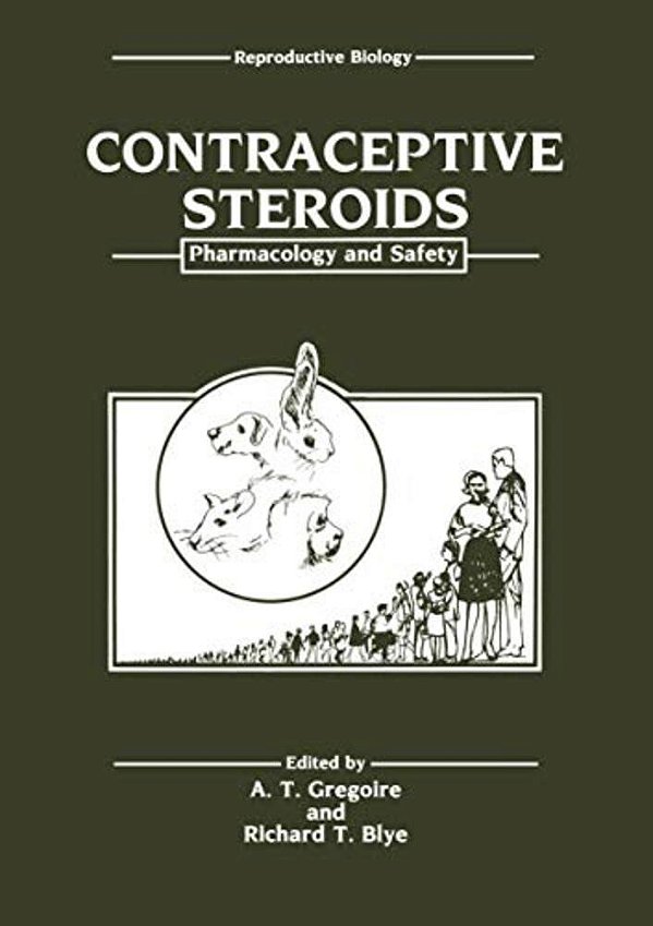 Contraceptive Steroids: Pharmacology And Safety-..