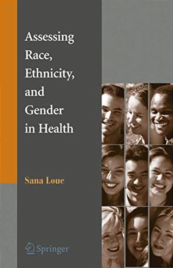 Assessing Race, Ethnicity And Gender In Health-..