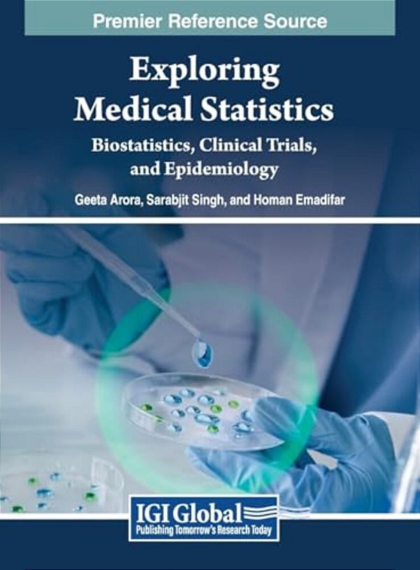 Exploring Medical Statistics: Biostatistics, Clinical Trials, And Epidemiology-..
