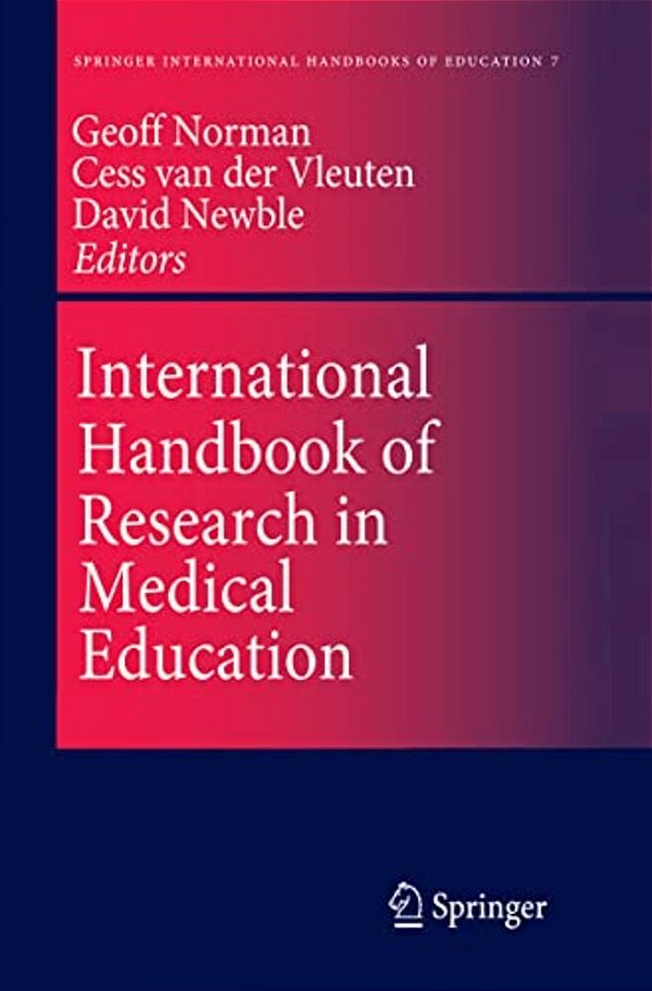 International Handbook Of Research In Medical Education-..