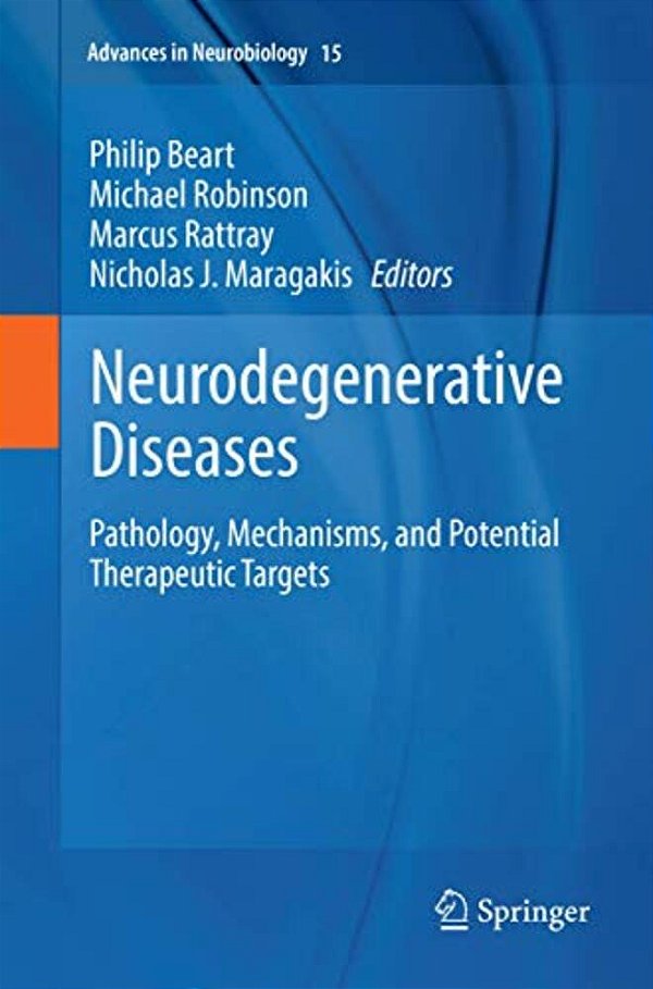 Neurodegenerative Diseases: Pathology, Mechanisms, And Potential Therapeutic Targets-..