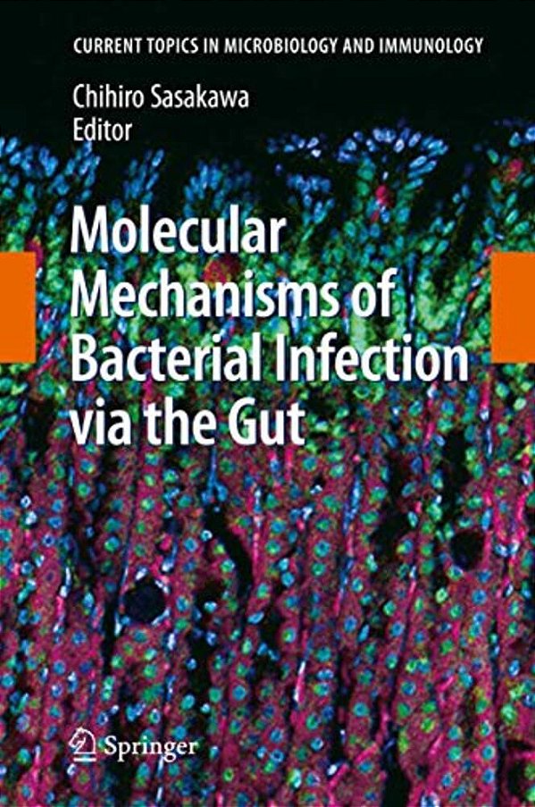 Molecular Mechanisms Of Bacterial Infection Via The Gut-..