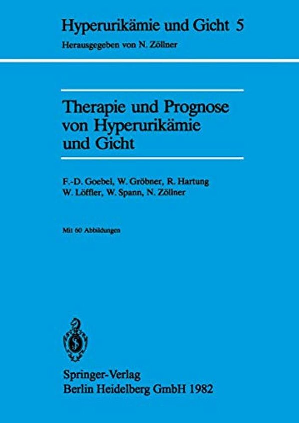 Therapie Und Prognose Von Hyperurikämie Und Gicht-..