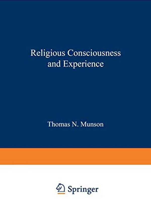Religious Consciousness And Experience-..