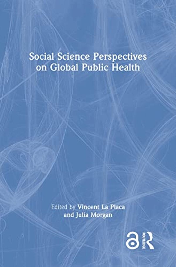 Social Science Perspectives On Global Public Health-..