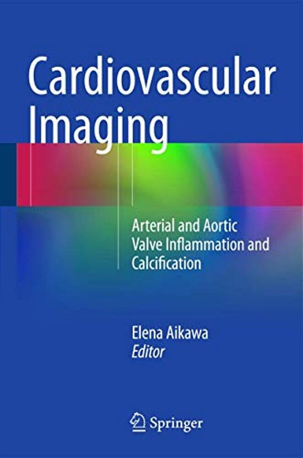 Cardiovascular Imaging: Arterial And Aortic Valve Inflammation And Calcification-..