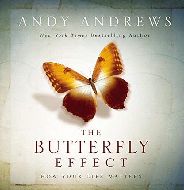 The Butterfly Effect: How Your Life Matters - The Perfect Inspirational Graduation Gift To Celebrate Your Grad-..