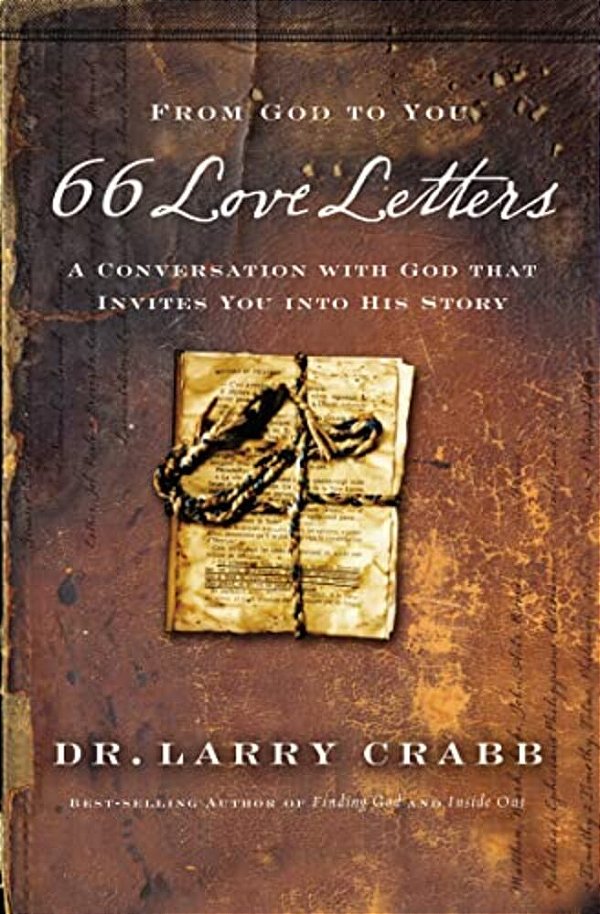 66 Love Letters: A Conversation With God That Invites You Into His Story-..