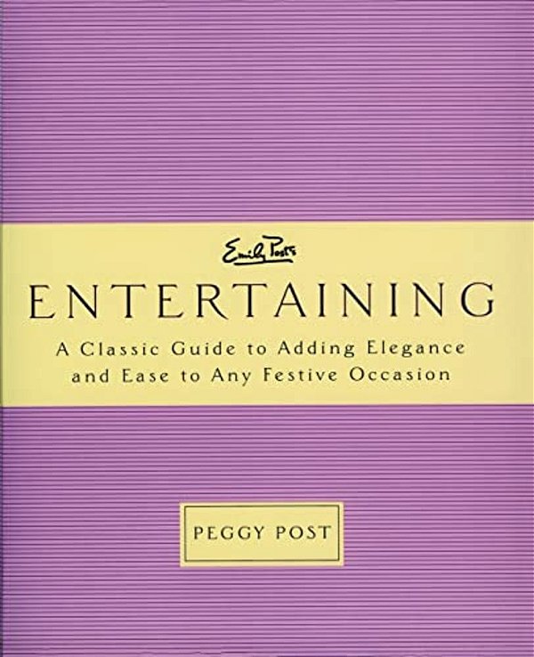 Emily Post's Entertaining-..