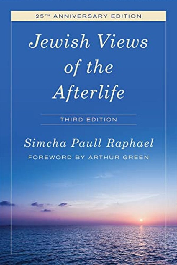 Jewish Views Of The Afterlife-..