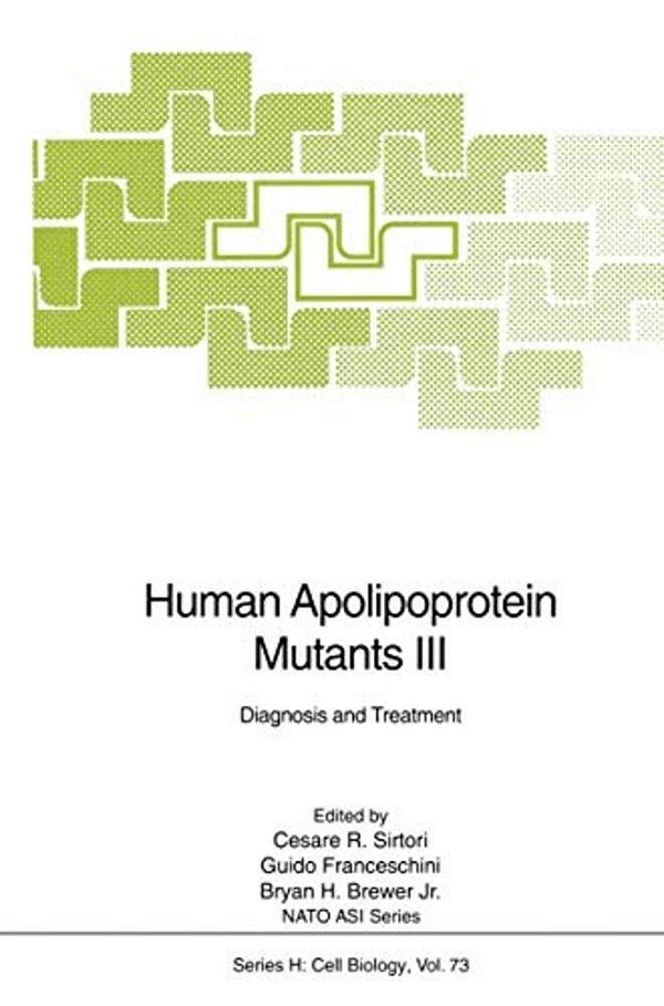 Human Apolipoprotein Mutants III: Diagnosis And Treatment-..