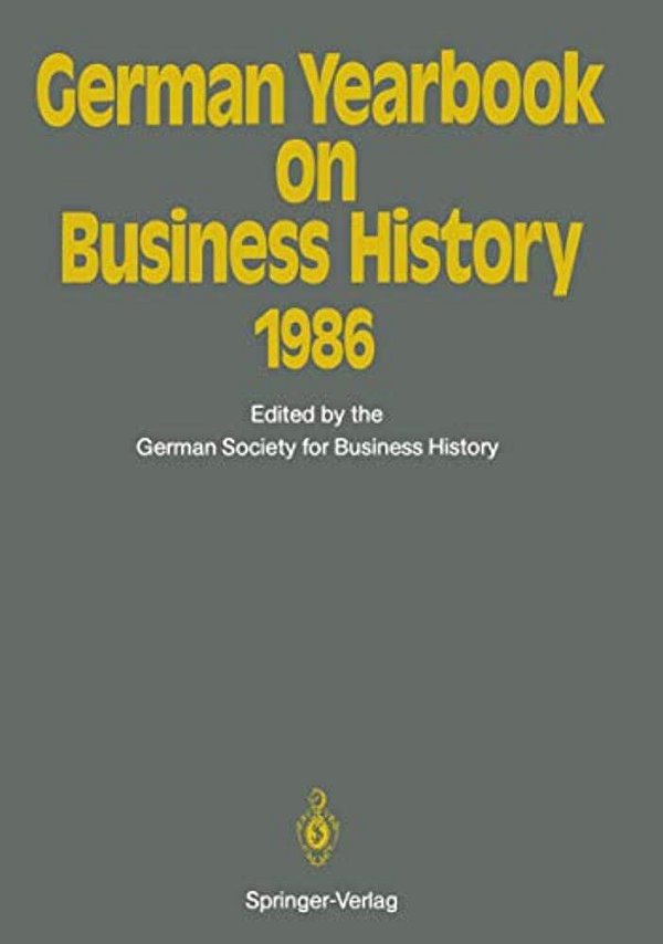 German Yearbook On Business History 1986-..