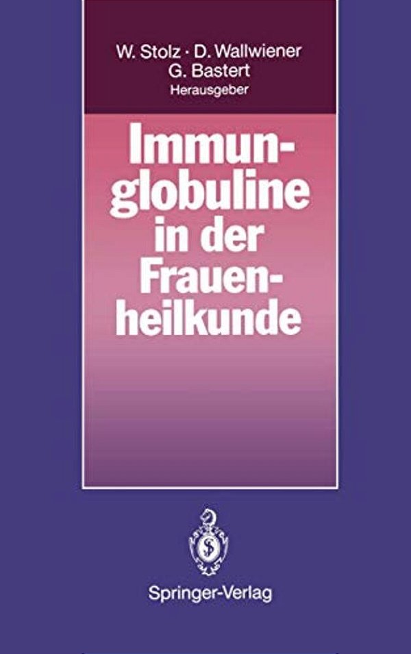 Immunglobuline In Der Frauenheilkunde-..