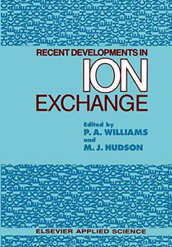 Recent Developments In Ion Exchange-..