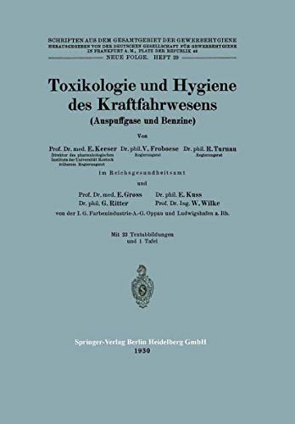 Toxikologie Und Hygiene Des Kraftfahrwesens (Auspuffgase Und Benzine)-..