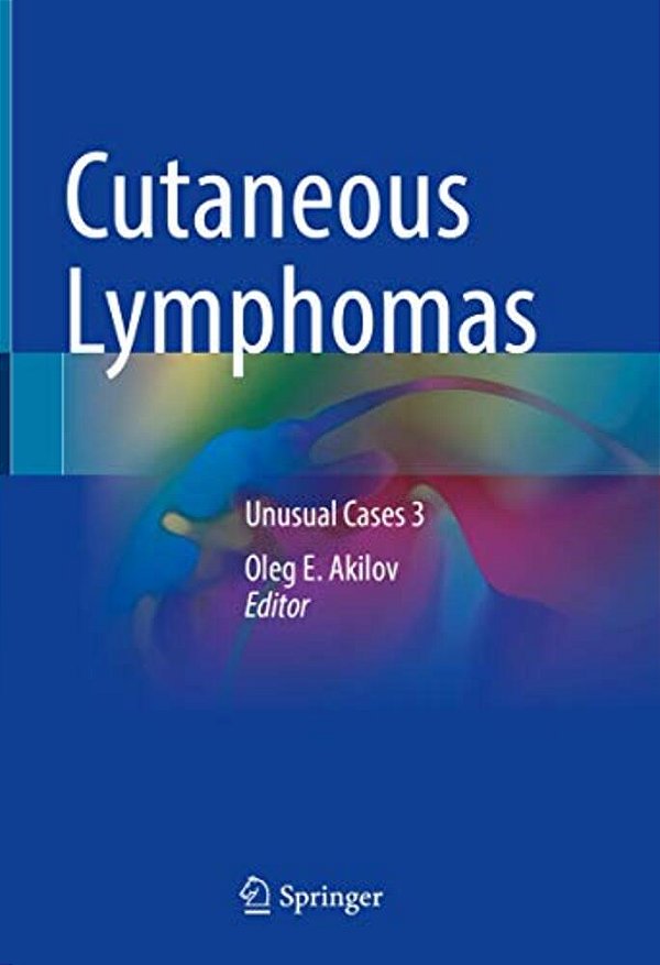 Cutaneous Lymphomas: Unusual Cases 3-..