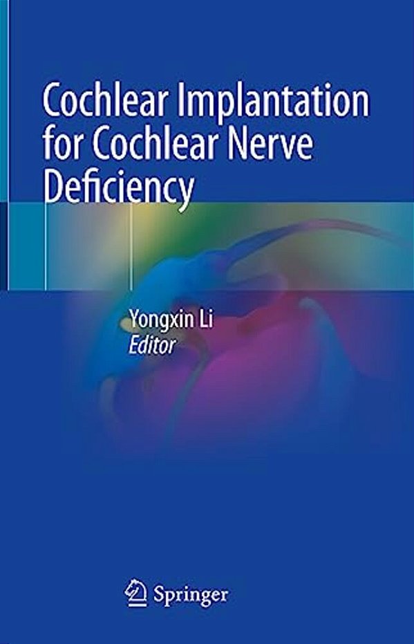 Cochlear Implantation For Cochlear Nerve Deficiency-..