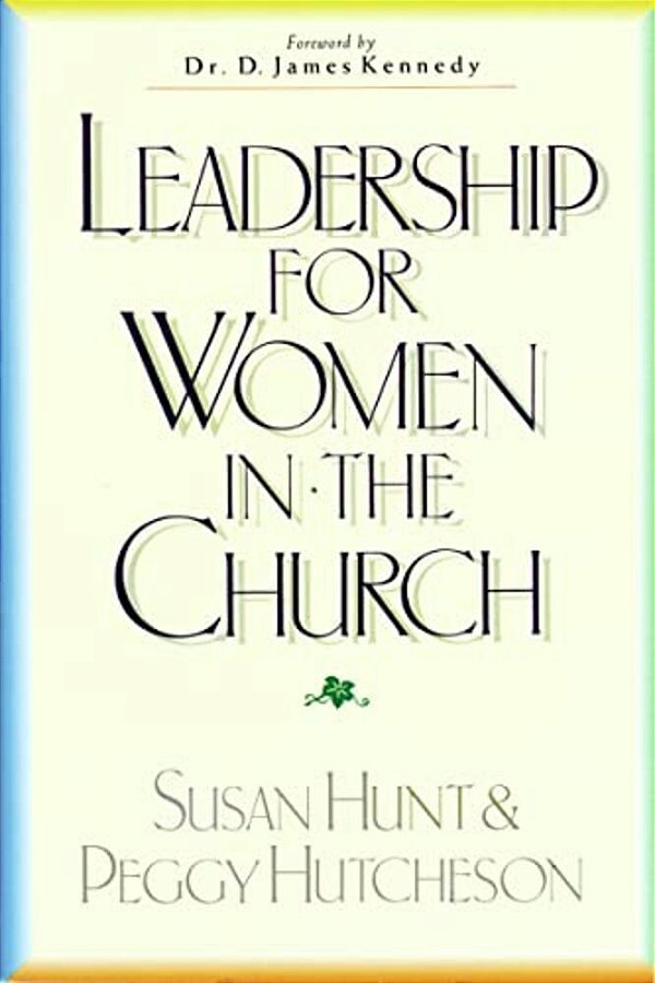 Leadership For Women In The Church-..