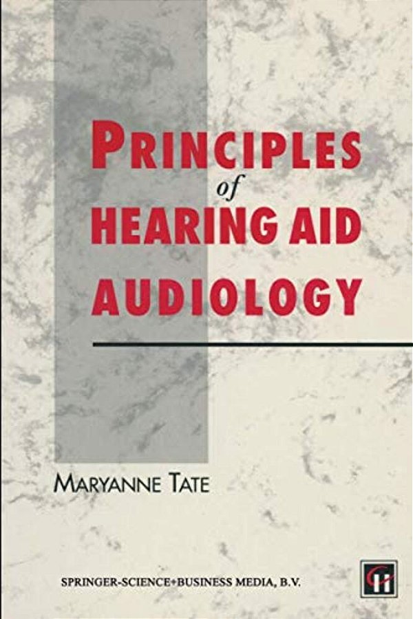 Principles Of Hearing Aid Audiology-..