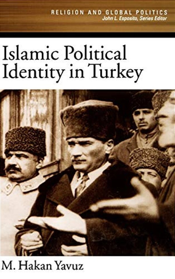 Islamic Political Identity In Turkey-..