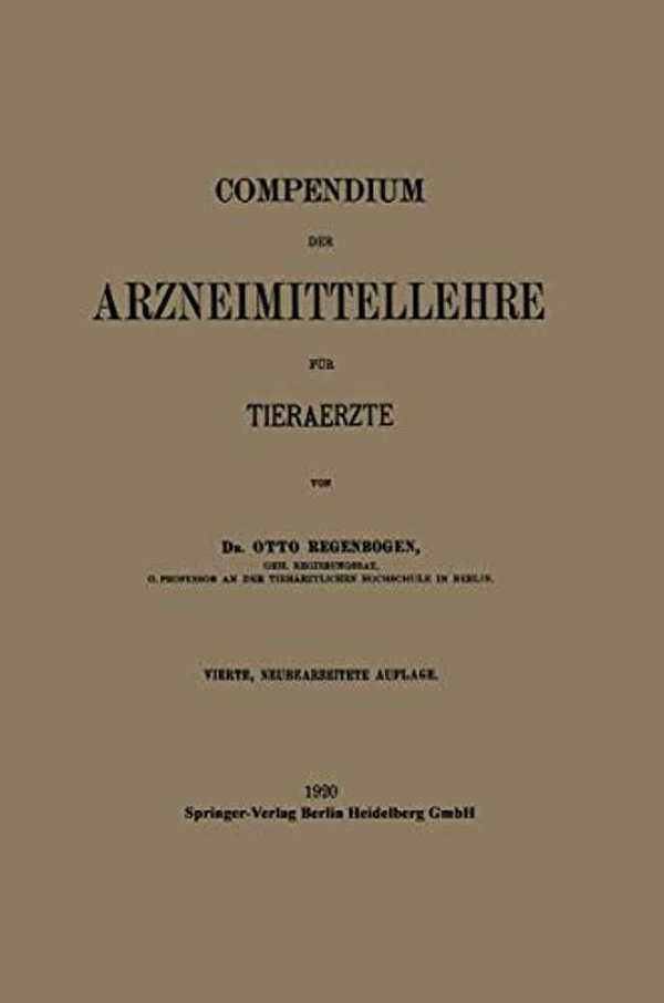 Compendium Der Arzneimittellehre Für Tieraerzte-..