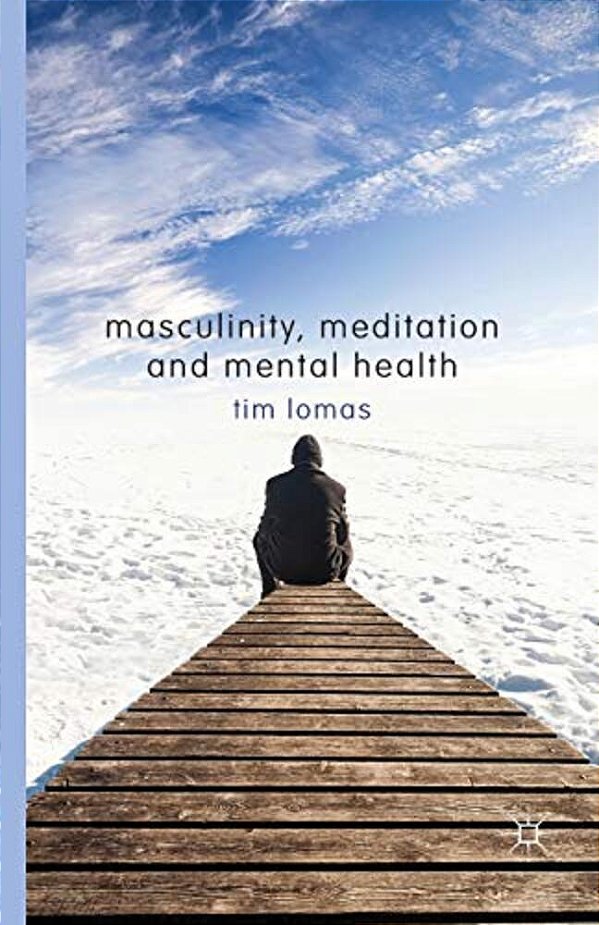 Masculinity, Meditation And Mental Health-..