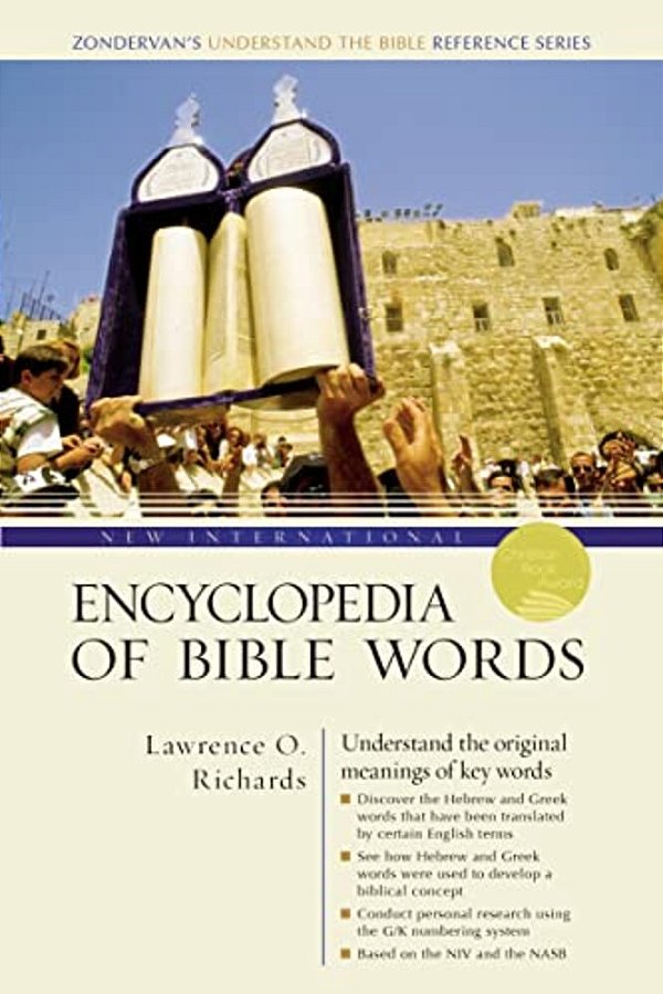 New International Encyclopedia Of Bible Words-..