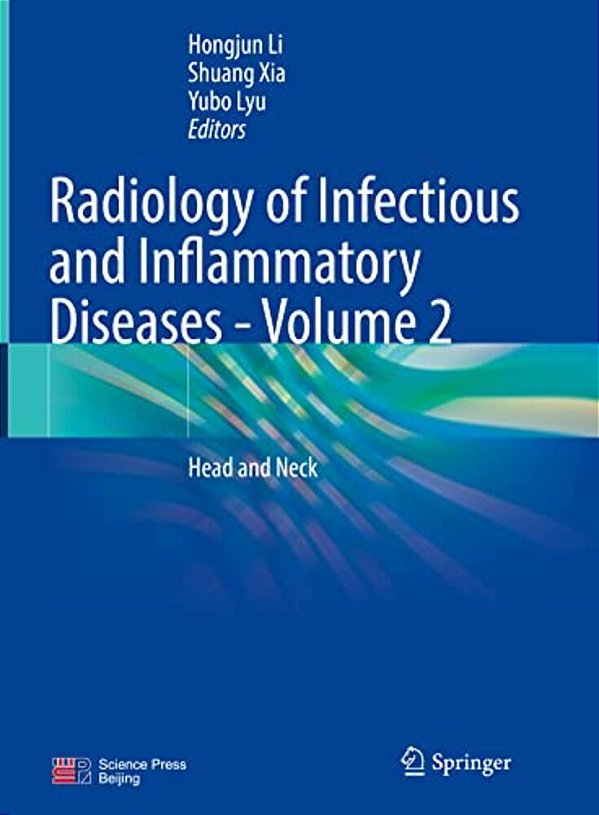 Radiology Of Infectious And Inflammatory Diseases - Volume 2: Head And Neck-..