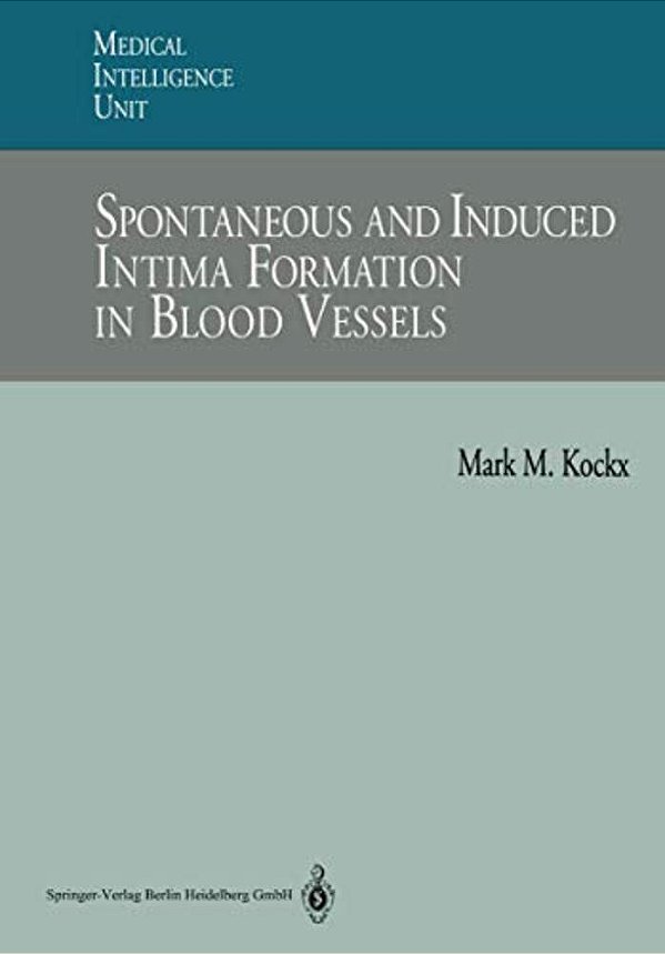 Spontaneous And Induced Intima Formation In Blood Vessels-..