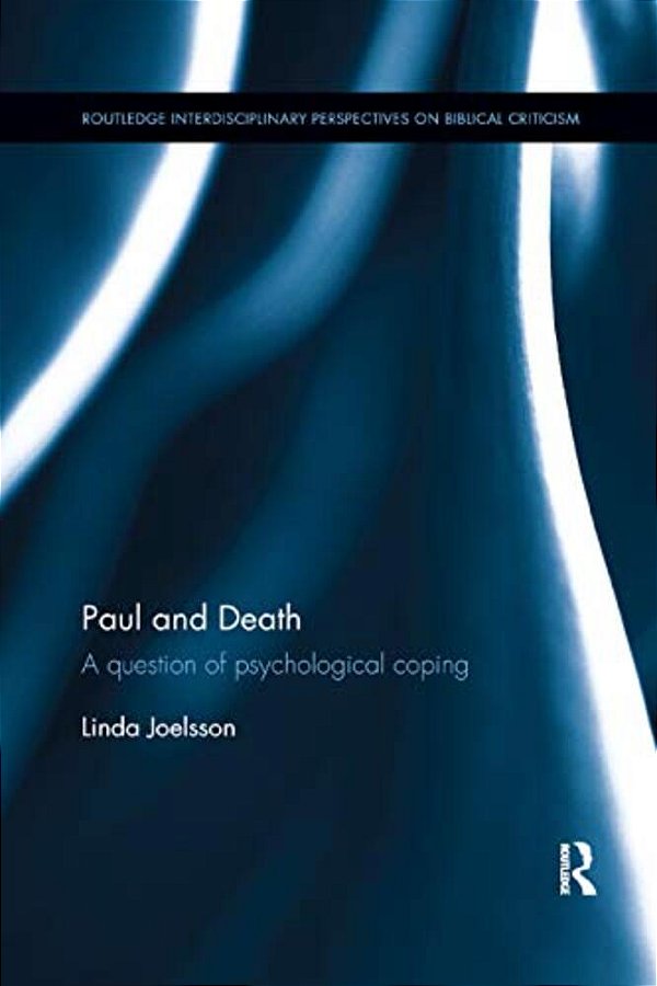 Paul And Death: A Question Of Psychological Coping-..
