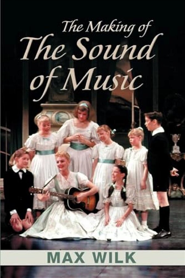 The Making Of The Sound Of Music-..